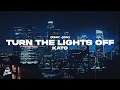 Lagu Kato, feat. Jon - Turn The Lights Off