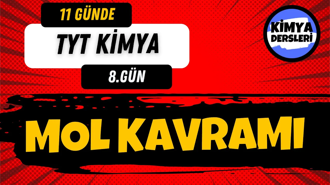 Mol Kavramı | 11 Günde TYT Kimya | 8.Gün