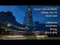 Ocean Resort Casino - Atlantic City NJ