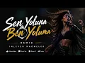 Sen Yoluna Ben Yoluma (Remix) 🔥| En Çok Dinlenen Türkçe Remix Şarkılar 2026 ⚡ Summer Club Vibes