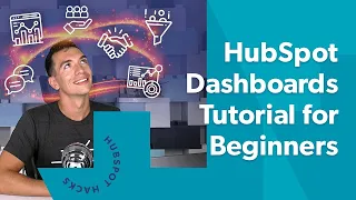 How to Set Up and Customize Your HubSpot Dashboards