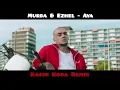 Murda & Ezhel - Aya  (REMİX)