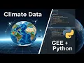 Climate Data Analysis using Google Earth Engine Python Remote Sensing Tutorial