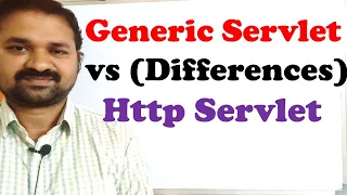Generic Servlet Class versus Http Servlet Class Differences between Generic Servlet and Http Ser