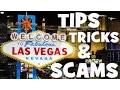 LAS VEGAS ON A BUDGET TIPS TRICKS AND SCAMS