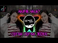 Download Lagu DJ AKIMILAKUO MELODY ENAK II PAK CEPAK CEPAK JEDER VIRAL TIK TOK