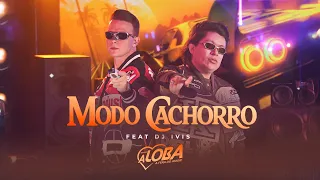 Banda A Loba - Modo Cachorro Feat. Dj Ivis (EP Somos Um)