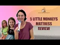 5 Little Monkeys Mattress Review