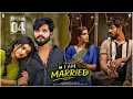I AM Married Episode-4 Telugu Web Series 2026 Ridhi Short film Telugu Ridhi