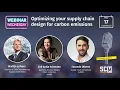 SCM Webinar Wednesday Optimizing your supply chain design for carbon emissions AIMMS