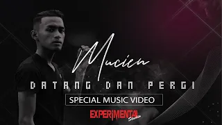 Download Mucien - Datang Dan Pergi (Special MV) Lagu Viral 2018 MP3