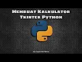 Membuat Kalkulator menggunakan Tkinter Python