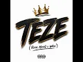 Teze (Royal MusiQ x W4de Revisit)