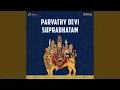 Lagu Parvathy Devi Suprabhatam (From \
