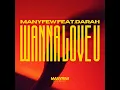 Wanna Love U (Extended Mix)