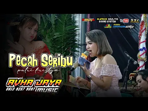 Download MP3 Hanya Dia Yang Ada Di Hatiku Putri Kristya Pecah Seribu Feat Avha Jaya Margo Mulyo Sound ( cover )