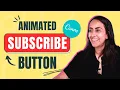 How to make an Animated SUBSCRIBE BUTTON for Youtube s