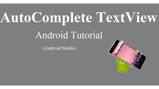 How to use Auto Complete TextView Android Studio