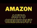 Amazon Auto CheckOut Bot