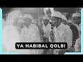 Lagu ya habibal qolbi - Ahbabul Mustofa MAGELANG -YAJRI BERSHOLAWAT