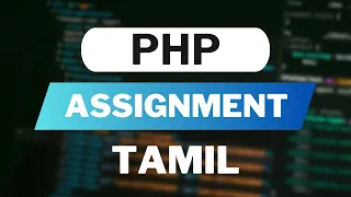 PHP Assignment Operators in Tamil Full Course for Beginners Web Development Tutorial