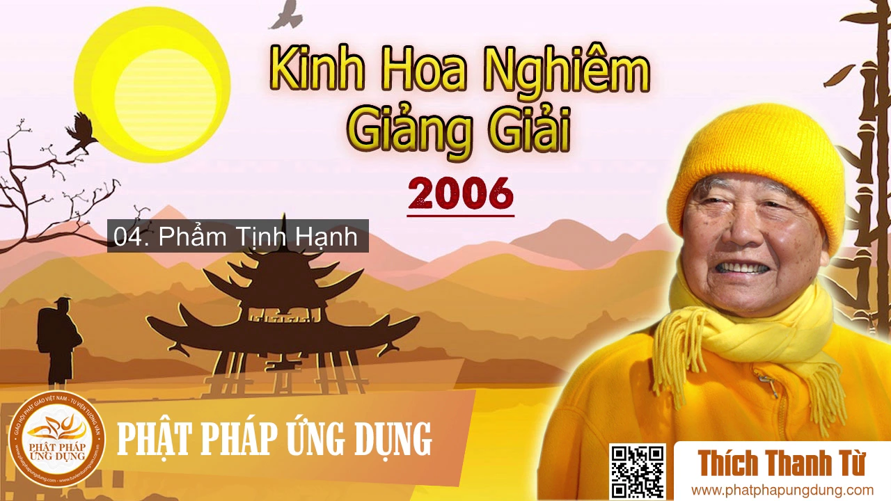 Phần 4 - Tịnh Hạnh - Thiền Sư Thích Thanh Từ 