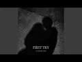 Download Lagu First Try