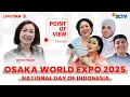 Download Lagu Titiek Soeharto Tonton Tulus \u0026 Putri Ariani di National Day Indonesia Osaka World Expo 2025 | POV