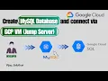 Create MySQL Database and Connect via GCP VM Step-by-Step Guide
