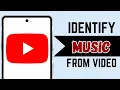 How To Identify Music From s using YouTube AI - Full Guide