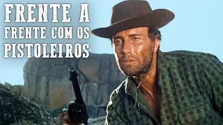 Frente a Frente com os Pistoleiros | ANTHONY STEFFEN | Faroeste Antigo