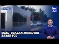 Download Lagu Ugal - Ugalan, Mobil Tak Bayar Tol | SIS | 23/06
