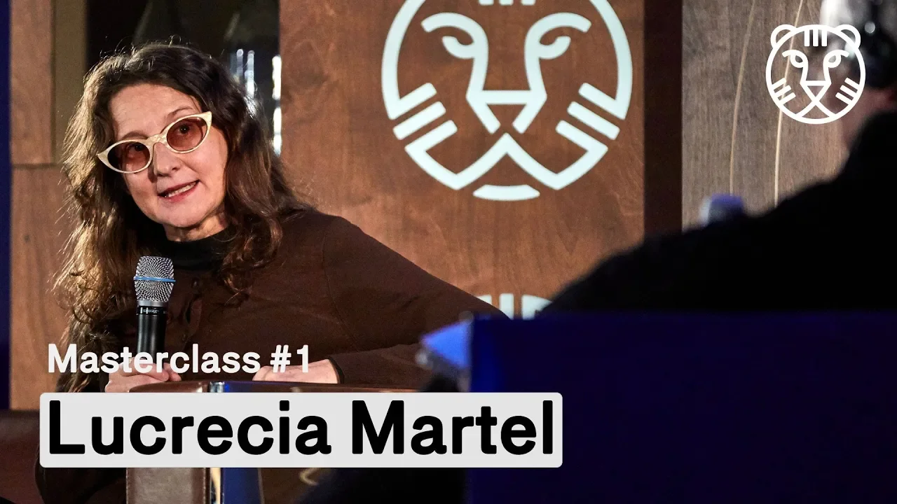 Lucrecia Martel (English audio) - Masterclass #1