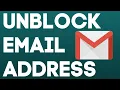 How to Unblock an Email Address in Gmail