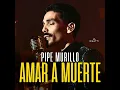 Amar a Muerte