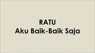 Download RATU - Aku Baik Baik Saja (Lyrics Video) MP3