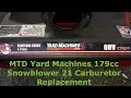 MTD Yard Machines 179cc Snowblower 21 Carburetor Replacement