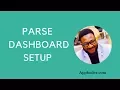 Parse Dashboard SetUp