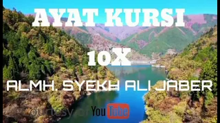 Download AYAT KURSI 10X Pengantar Tidur || ALM. SYEKH ALI JABER | MP3