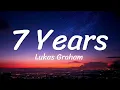 Lukas Graham - 7 Years (Lyrics)