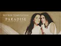 Within Temptation ft. Tarja - Paradise (What About Us?) [Lyrics]