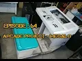 Arcade Project - Sega Megalo PastBlaster Episode 64