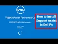 Dell Support assist App Installation in 3 steps How to install support assist on Dell pc