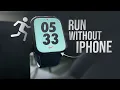 Can You Run with Apple Watch without iPhone tutorial
