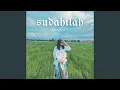 Lagu Sudahilah