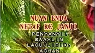 Download NUAN ENDA NETAP KE JANJI - SWAYLIN MP3