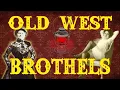 The Old West Brothel