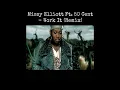 Missy Elliott - Work It (Remix) [feat. 50 Cent]