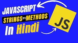 String in JavaScript Tutorial 15 String methods in Javascript
