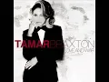 Tamar Braxton - Love and War